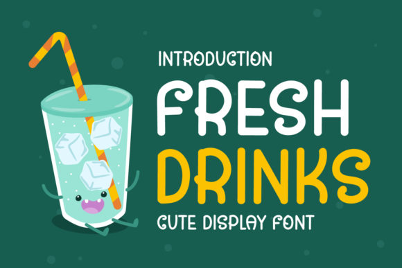 Fresh Drinks: A Display Font That Brings Personality to Editorial Design