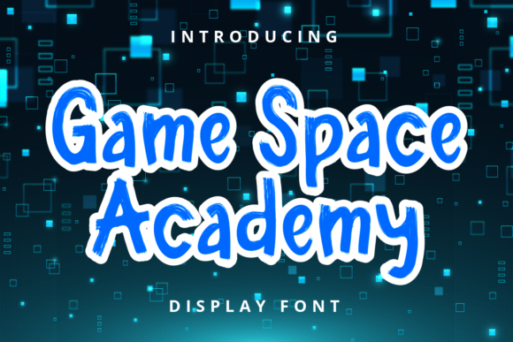 Game Space Academy: A Sweet Paint Brushed Display Font for Crafters and Makers