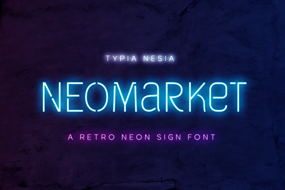 Neomarket: A Retro Neon Font That Lights Up Handmade Designs