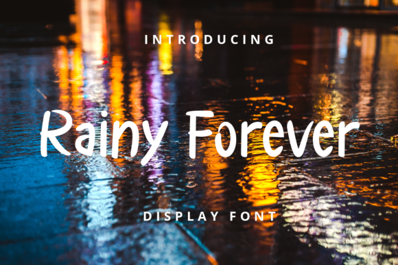 Rainy Forever: A Display Font for Modern Editorial Design