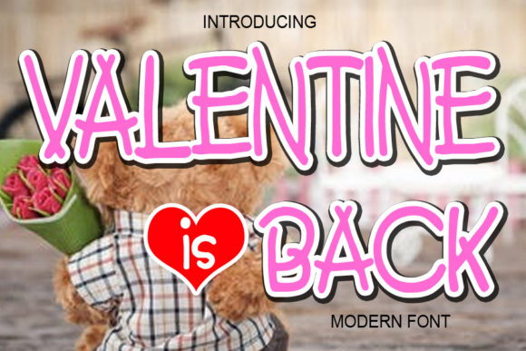 Valentine is Back: A Display Font That Transforms Brand Typography